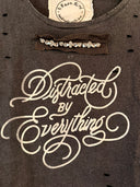 "Distracted by Everything" Tee: A Rare Bird | SM fits up to Large | Last One!
