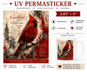 When Cardinal's Appear UV DTF PermaSticker. 2.83" x 4" - Decoupage Central